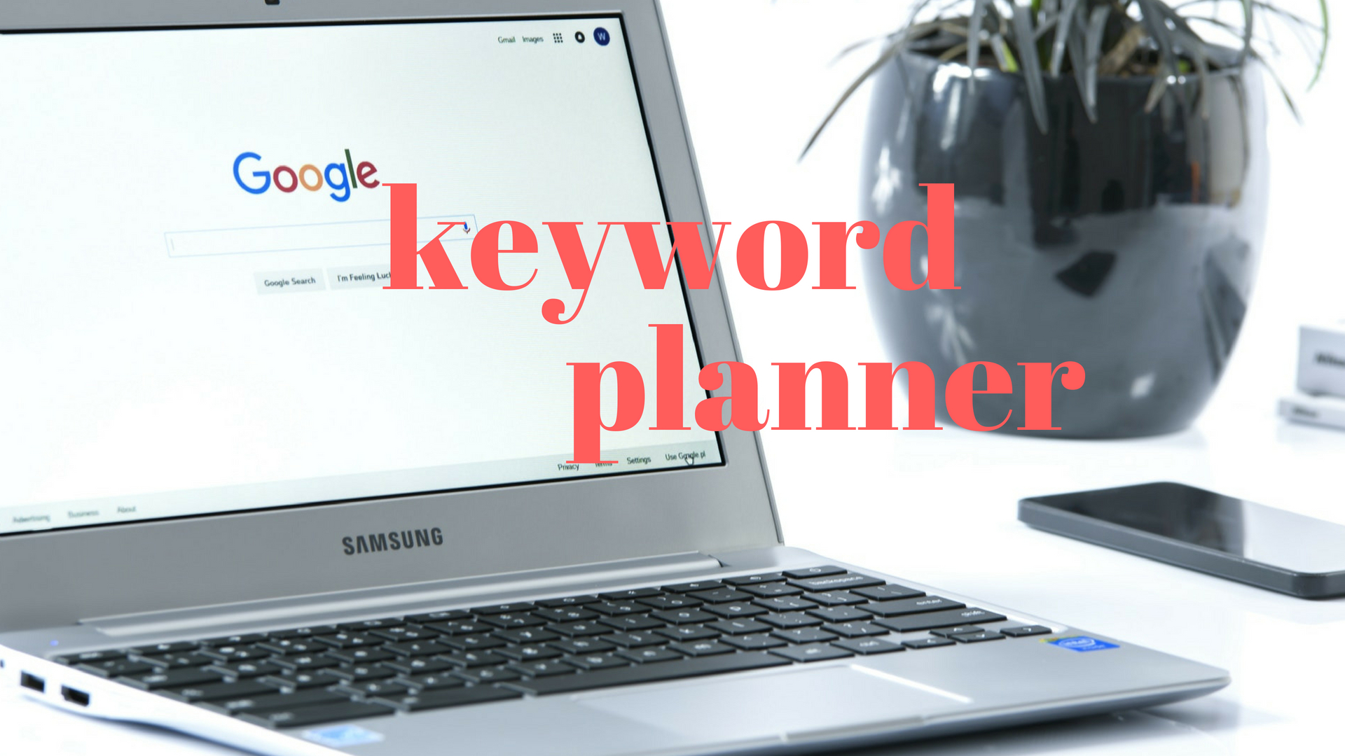 google keyword planner là gì