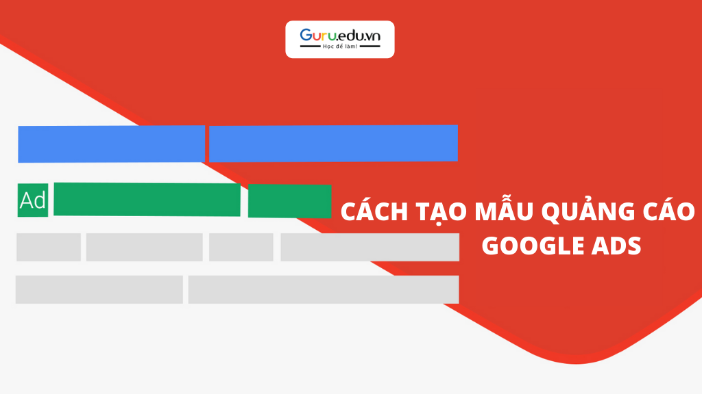 Cách tạo mẫu quảng cáo Google Ads