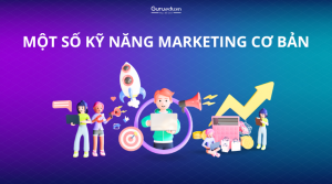 Bỏ túi một số kỹ năng Marketing cơ bản khi làm nghề