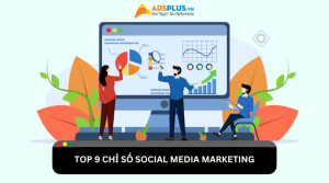 Lợi ích quảng cáo trên social media mà nhiều doanh nghiệp sử dụng?