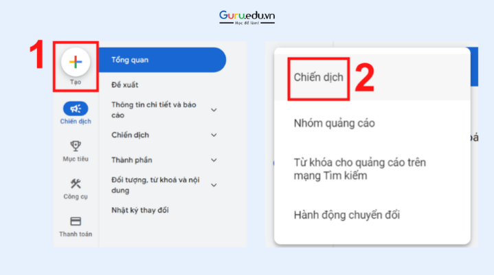 Để chạy GDN đầu tiên bạn cần khởi tạo chiến dịch mới. Nhấn dấu cộng và chọn Chiến dịch.