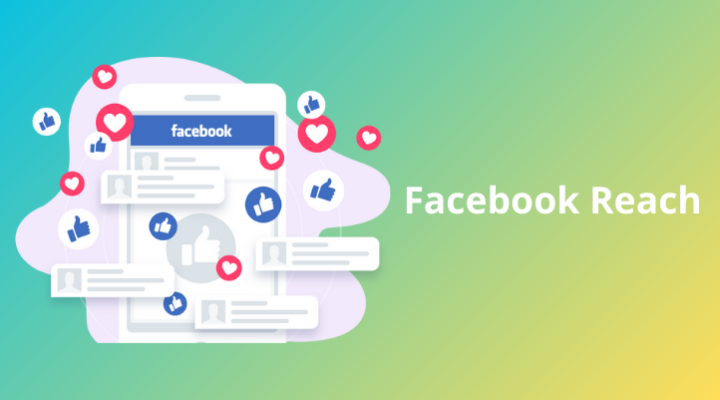 Tìm hiểu chung về Facebook Reach