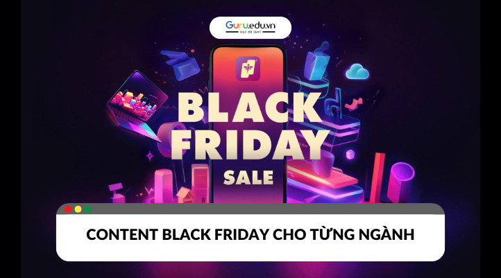 Bí quyết viết content Black Friday hiệu quả