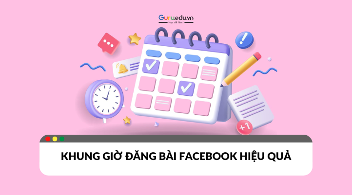 Khung giờ vàng đăng bài Facebook