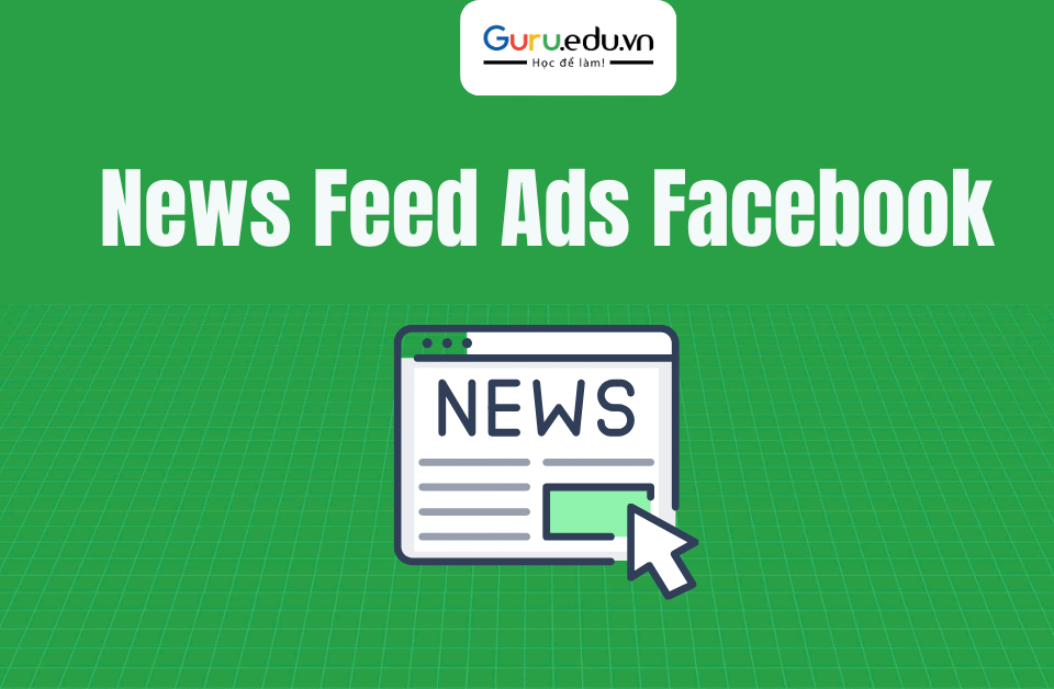 News Feed Facebook Ads (quảng cáo trên Bảng tin Facebook) là hình thức quảng cáo xuất hiện trực tiếp trong bảng tin chính (News Feed) của người dùng, giống như một bài đăng thông thường từ bạn bè hoặc fanpage. Đây là dạng quảng cáo hiệu quả nhất của Facebook nhờ tính tự nhiên, dễ tiếp cận và tỷ lệ tương tác cao.