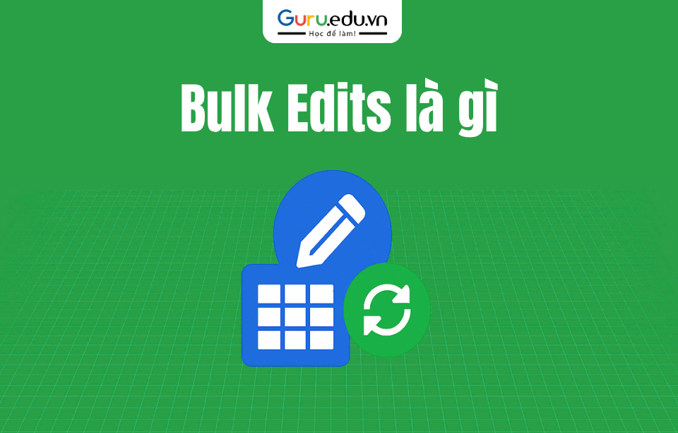 Bulk Edits