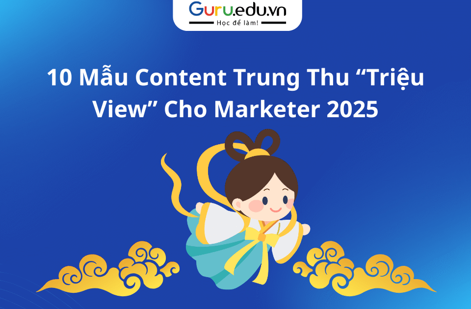10 Mẫu Content Trung Thu “Triệu View” Cho Marketer 2025