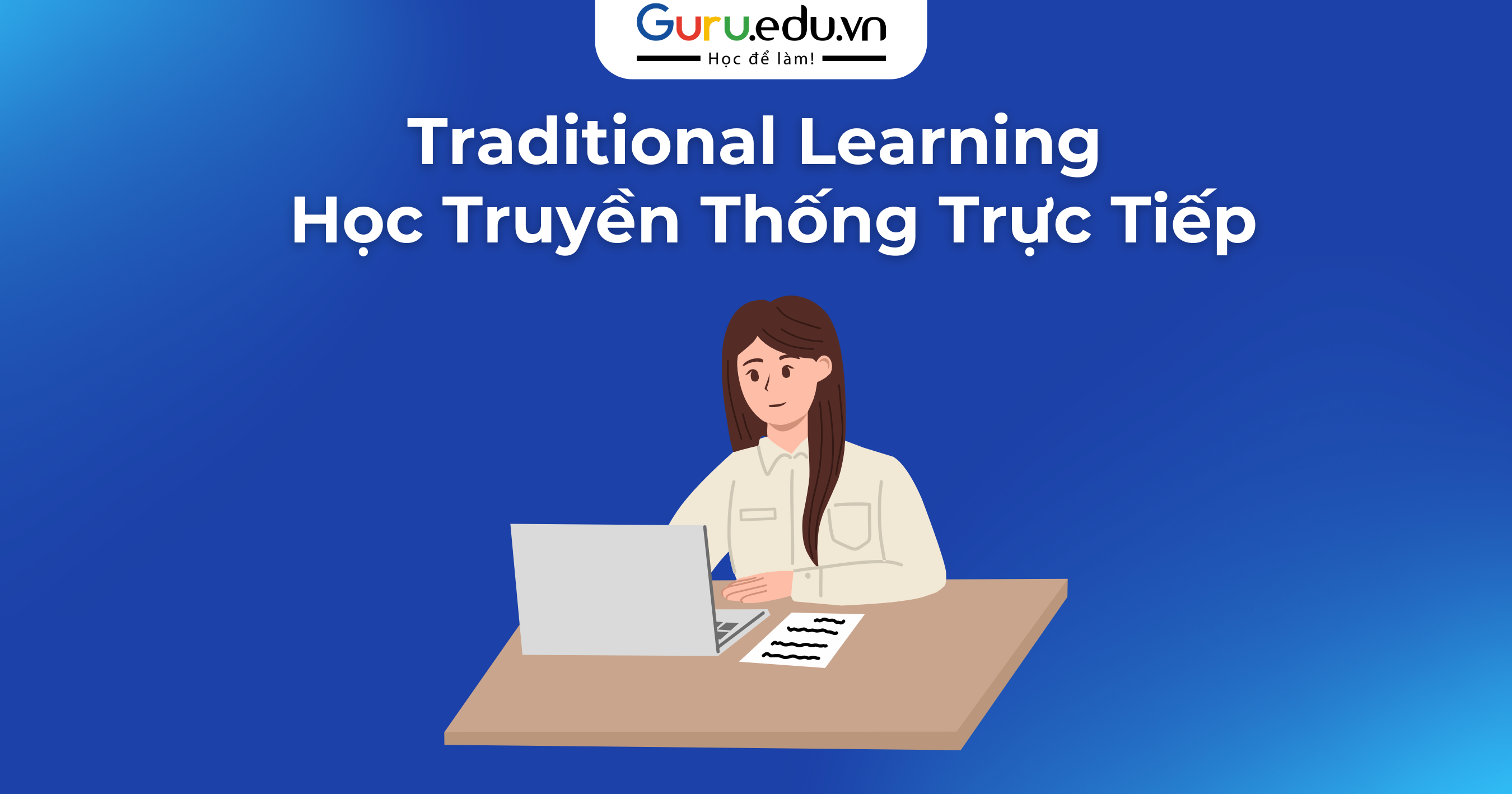 Traditional Learning là gì 