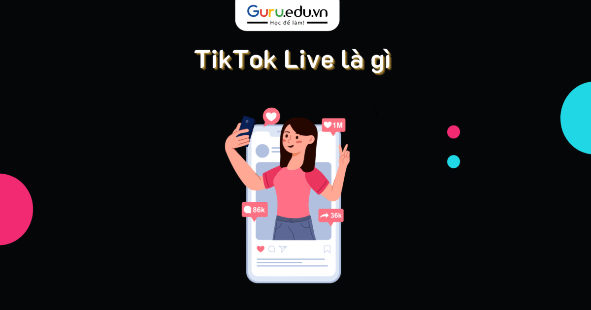 Tiktok live là gì