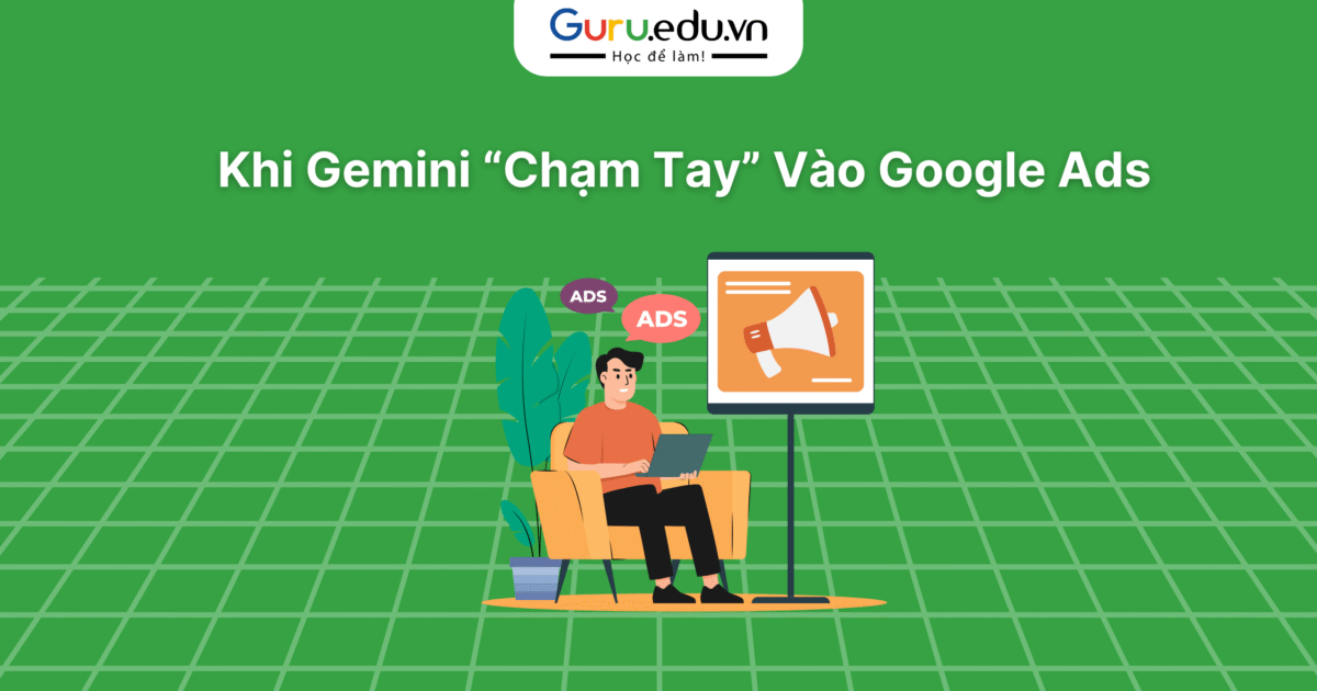 Khi gemini gặp Google ads